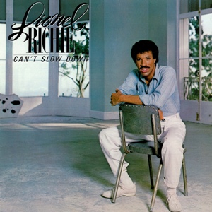 	Can't Slow Down - Lionel Richie	
